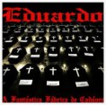 Eduardo - A Fantastica Fabrica de Cadaver